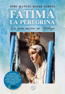 Fátima la Peregrina Fátima la Peregrina