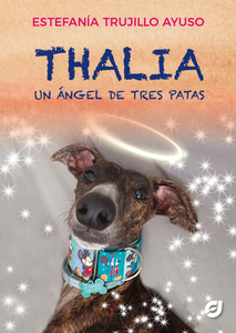 Thalia, un ángel de tres patas Thalia, un ángel de tres patas